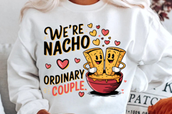 We’re Nacho Ordinary Couple Sublimation Design Product Image 2