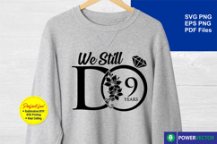 We Still Do, Wedding Anniversary Svg, Wifey and Hubby Shirt Product Image 2