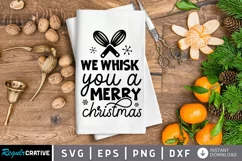 We whisk you a merry christmas SVG, Kitchen Towels SVG Product Image 1