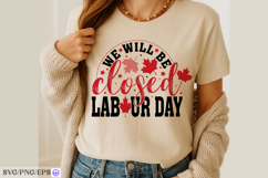 We Will Be Closed Labour Day SVG PNG Design Product Image 4
