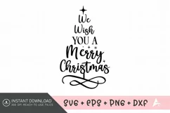 We Wish You A Merry Christmas SVG , Christmas Quotes SVG Product Image 1