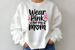 Wear Pink For My Mom SVG | Breast Cancer Awareness SVG Product Image 2