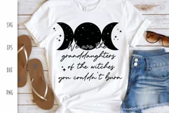 Wicca SVG - We are the Granddaughters of the Witches Product Image 1