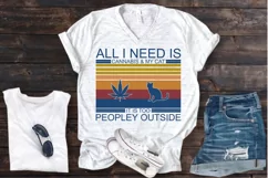 All I need is Cannabis and my Cats 2 designs Product Image 2