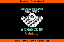 Weekend Forecast Pool SVG | Funny Drinking Billiards Design Product Image 1