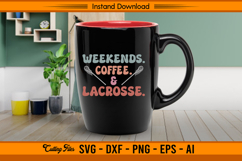 Weekends Coffee and Lacrosse SVG Cut File for Cricut Product Image 3