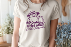 Weird Aunts Build Character SVG - Funny Frog Sarcastic PNG Product Image 2
