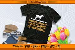 Weekend Forecast 100 Chance Of Horseball SVG Product Image 2