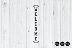 Vertical Welcome Signs SVG, Welcome SVG, Porch Signs SVG Product Image 1