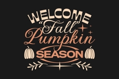 Welcome Fall Pumpkin Season T-shirt Design Product Image 1
