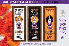 WELCOME HALLOWEEN PORCH SIGN SVG for Halloween with GNOME Mummy SVG cut file for cricut and silhouette cameo