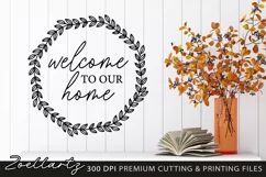 Welcome To Our Home Sign SVG Welcome Home Farmhouse Sign SVG Product Image 3