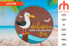welcome hope you brought fries, vacation door sign svg, seagull silhouette, nautical sign svg, summer hanger svg, laser cut file, layered sign svg, lake house sign, welcome sea sign, beach sign svg, cabin sign svg, cottage sign svg, backyard sign svg