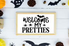Welcome My Pretties Sign SVG, Farmhouse Halloween Sign Product Image 2