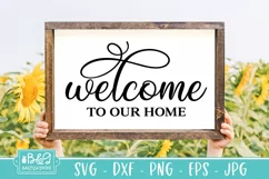 Welcome To Our Home - Farmhouse Welcome Sign SVG Product Image 3