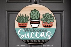 Succulent SVG, Welcome Sign SVG, Succas SVG, Laser Cut File, svg files for cricut, Glowforge Files