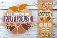 Welcome to the Nut House Laser Cut Round Sign Product Image 1
