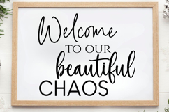 Welcome to our beautiful chaos SVG, Farm House Sign SVG Product Image 1