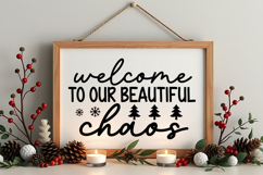 Welcome to Our Beautiful Chaos Sign SVG, Farmhouse Christmas Product Image 4