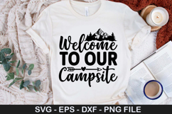 Welcome to Our Campsite SVG - Camping Quotes Design Product Image 1