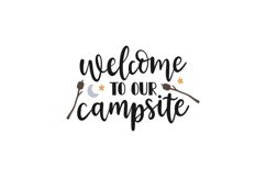 Welcome To Our Campsite SVG Cut File Product Image 1