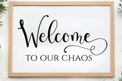 Welcome to our chaos SVG, Farm House Sign S Product Image 1