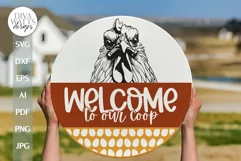 Welcome To Our Coop SVG Funny Chicken Door Hanger svg Product Image 1