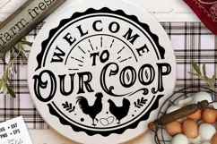 Welcome to our chicken coop svg, Round coop sign svg Product Image 2