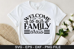 Welcome to our family circus - Family SVG Design Product Image 1