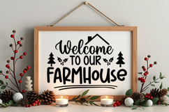 Welcome to Our Farmhouse Sign SVG, Farmhouse Christmas Sign Product Image 4
