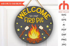welcome to our fire pit svg, camper home sign svg, lake house sign, campfire svg, welcome hanger svg, camp door sign svg, glowforge cut file, laser cut file, layered sign svg, round hanging sign svg, summer vacation svg, lake house sign svg, forest door
