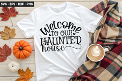 Welcome to our haunted house - Halloween SVG Design Product Image 1