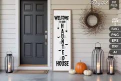 Welcome to Our Haunted House SVG | Halloween Porch Sign SVG Product Image 2