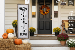 Welcome to Our Haunted House SVG | Halloween Porch Sign SVG Product Image 3