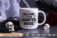 Welcome To Our Haunted House SVG File | Halloween Round Sign Product Image 5