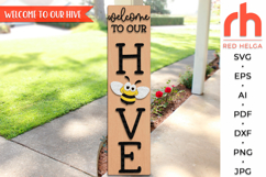 welcome to our hive svg, funny bee svg, farm leaner svg, laser cut file, layered sign svg, welcome sign svg, summer porch sign svg, farmhouse sign dxf, tall yard sitter svg, garden sign svg, bee silhouette, leaning sign svg, vertical plank svg