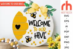 welcome to our hive svg, bee silhouette svg, bee hanger svg, summer door svg, welcome sign svg, farm wood sign dxf, round hanging sign svg, laser cut file, layered sign svg, cricut cut file, farmhouse sign svg, countryside sign, seasonal door svg