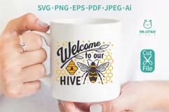 Welcome To Our Hive Cut File For Personalized Mug
