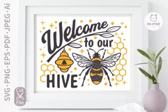 Welcome To Our Hive SVG Door Sign Cut File
