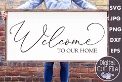 Welcome To Our Home Farmhouse Sign Svg Product Image 1