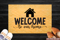Welcome to our home SVG, Diy Doormat SVG Product Image 1