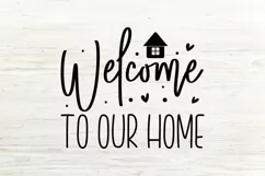 Welcome to our home SVG, Farmhouse Sign SVG Design Product Image 2