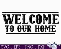 Farmhouse Home Round Sign Svg | Welcome To Our Home Quote Product Image 2