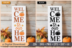 Welcome To Our Home SVG File | Fall Porch Sign | Fall Sign Product Image 1