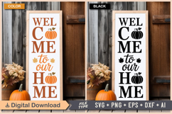 Welcome To Our Home SVG File | Fall Porch Sign | Fall Sign Product Image 2