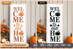 Welcome To Our Home SVG File | Fall Porch Sign | Fall Sign Product Image 3