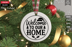Welcome To Our Home SVG | Christmas Round Sign SVG | Xmas Product Image 3