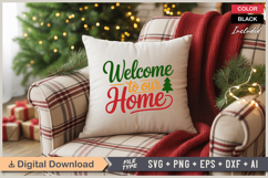 Welcome To Our Home SVG | Christmas SVG | Holiday SVG | Xmas Product Image 4