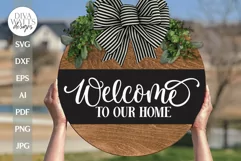 Welcome To Our Home SVG Farmhouse Door Hanger svg Product Image 1