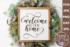 Welcome To Our Home Farmhouse Sign Svg Product Image 1
